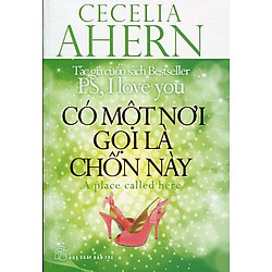 Có Một Nơi Gọi Là Chốn Này