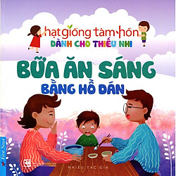 Truyện Thiếu Nhi HGTH – Bữa Ăn Sáng Bằng Hồ Dán
