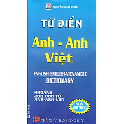 Từ Điển Anh – Anh – Việt (Khoảng 200.000 Từ)