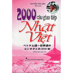 2000 Câu Giao Tiếp Nhật – Việt (Kèm CD)