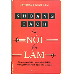 Khoảng Cách Từ Nói Đến Làm