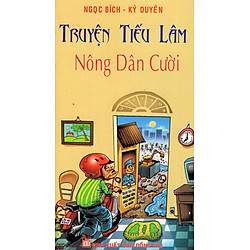 Truyện Tiếu Lâm: Nông Dân Cười