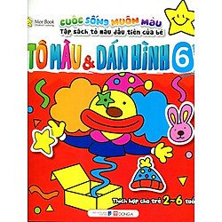 Cuộc Sống Muôn Màu – Tô Màu & Dán Hình (Tập 6)