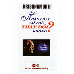 Nhân Loại Có Thể Thay Đổi Không?