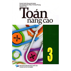 Toán Nâng Cao Lớp 3 (Minh Trí)