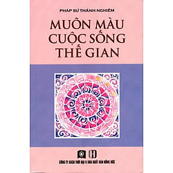 Muôn Màu Cuộc Sống Thế Gian