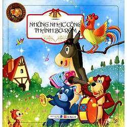 Truyện Cổ Grim – Những Nhạc Công Thành Bơ-rêm