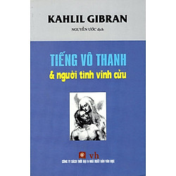 Tiếng Vô Thanh Và Người Tình Vĩnh Cửu