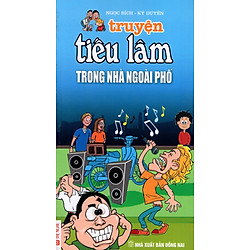 Truyện Tiếu Lâm: Trong Nhà Ngoài Phố
