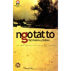 Ngô Tất Tố – Tác Phẩm & Lời Bình