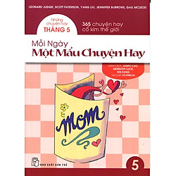 Mỗi Ngày Một Mẩu Chuyện Hay – Những Chuyện Hay Tháng 5