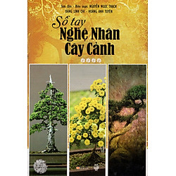 Sổ Tay Nghệ Nhân Cây Cảnh