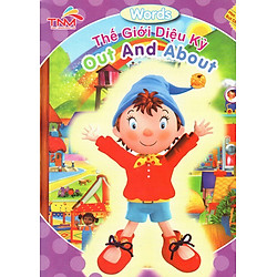 Thế Giới Diệu Kỳ – Out And About