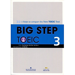 Big Step TOEIC 3 (LC + RC) – Kèm CD