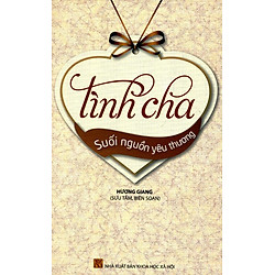 Suối Nguồn Yêu Thương – Tình Cha