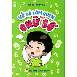 Vở Bé Làm Quen Với Chữ Số
