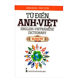 Từ Điển Anh – Việt (61.000 Từ) – Sách Bỏ Túi