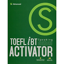 TOEFL iBT Activator Speaking Advanced (Kèm CD)