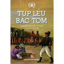 Túp Lều Bác Tom (Tái Bản 2015)