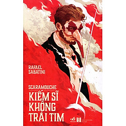 Scaramouche – Kiếm Sĩ Không Trái Tim