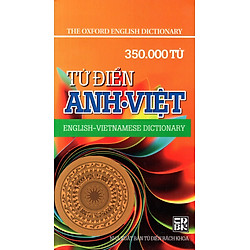 Từ Điển Anh – Việt (350.000 Từ) – Sách Bỏ Túi