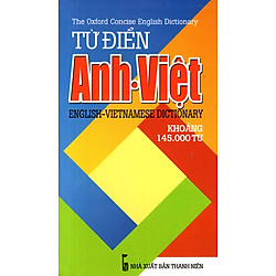 Từ Điển Anh – Việt (Khoảng 145.000 Từ) – Sách Bỏ Túi