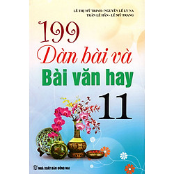 199 Dàn Bài Và Bài Văn Hay Lớp 11