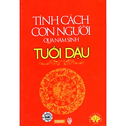 Tính Cách Con Người  Qua Năm Sinh – Tuổi Dậu