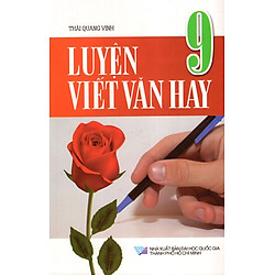 Luyện Viết Văn Hay Lớp 9