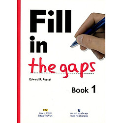 Fill In The Gaps – Book 1 (Không CD)