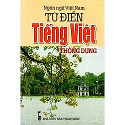 Từ Điển Tiếng Việt Thông Dụng – Sách Bỏ Túi