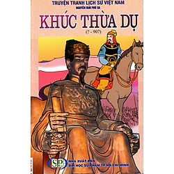 Truyện Tranh Lịch Sử Việt Nam – Khúc Thừa Dụ