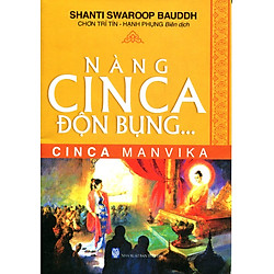 Tủ Sách Phật Giáo – Nàng Cinca Độn Bụng