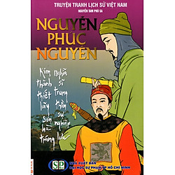 Truyện Tranh Lịch Sử Việt Nam – Chúa Thượng Nguyễn Phúc Nguyên