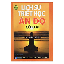 Lịch Sử Triết Học Ấn Độ Cổ Đại