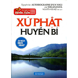 Tủ Sách Huyền Môn – Xứ Phật Huyền Bí