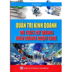 Quản Trị Kinh Doanh Và Các Kỹ Năng Bán Hàng Hiệu Quả
