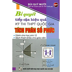 Bí Quyết Tiếp Cận Hiệu Quả Kỳ Thi THPT Quốc Gia – Tích Phân Số Phức