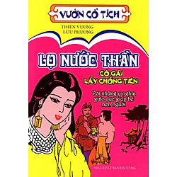 Vườn Cổ Tích – Lọ Nước Thần – Cô Gái Lấy Chồng Tiên