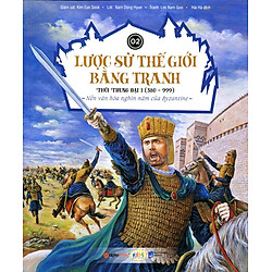 Lược Sử Thế Giới Bằng Tranh – Thời Trung Đại 1