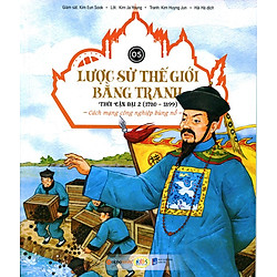 Lược Sử Thế Giới Bằng Tranh – Thời Cận Đại 2