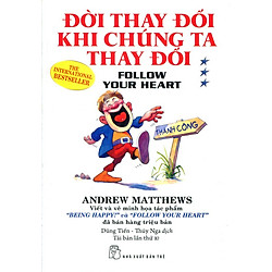 Đời Thay Đổi Khi Chúng Ta Thay Đổi (Tập 3) – Tái Bản