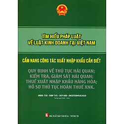 Tìm Hiểu Pháp Luật Về Luật Kinh Doanh Tại Việt Nam – Cẩm Nang Công Tác Xuất Nhập Khẩu Cần Biết