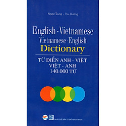 Từ Điển Anh Việt – Việt Anh 140.000 Từ