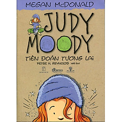 Judy Moody -Tập 4: Tiên Đoán Tương Lai