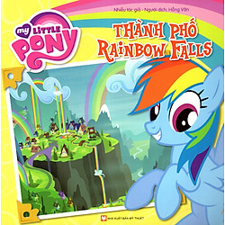 My Little Pony – Thành Phố Rainbow Falls