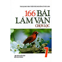 166 Bài Làm Văn Chọn Lọc Lớp 7