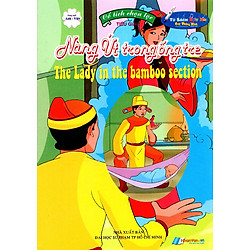 Cổ Tích Chọn Lọc – Nàng Út Trong Ống Tre (Song Ngữ Anh – Việt)