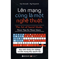 Lên Mạng Cũng Là Một Nghệ Thuật