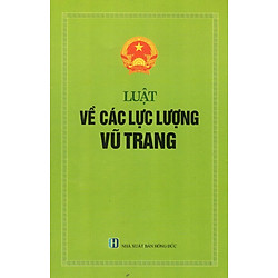 Luật Về Các Lực Lượng Vũ Trang